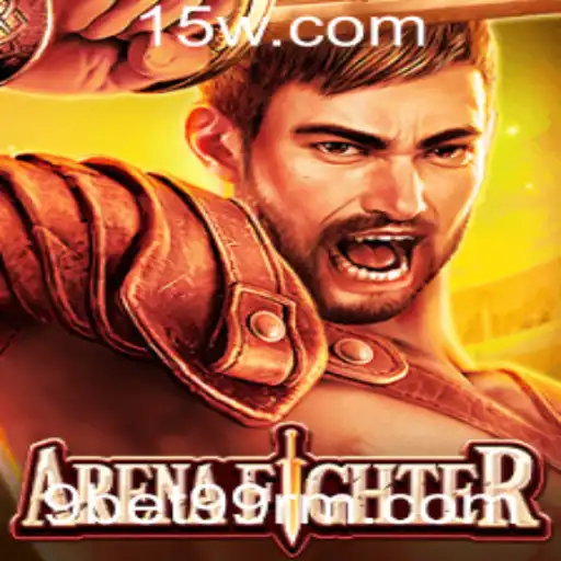 ArenaFighter: Mergulhe no Mundo de Batalhas Intensas com 9bet99